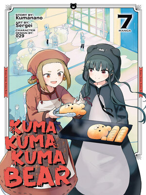 cover image of Kuma Kuma Kuma Bear, Volume 7